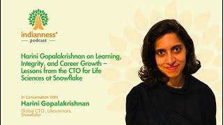 Harini Gopalakrishnan on Learning, Integrity, and Career Growth